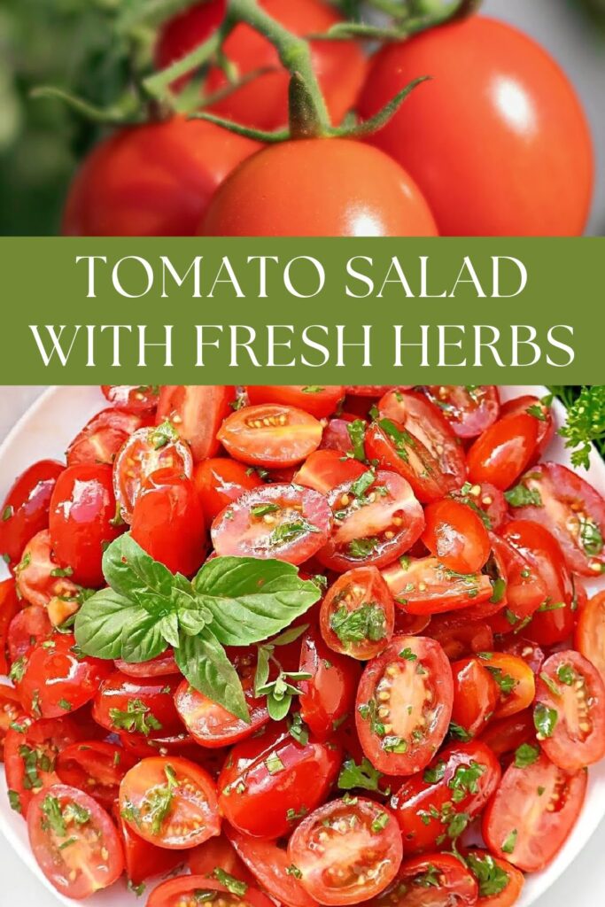 Fresh tomato salad with basil garnish and the words "Tomato Salad with Fresh Herbs" on green banner across middle.